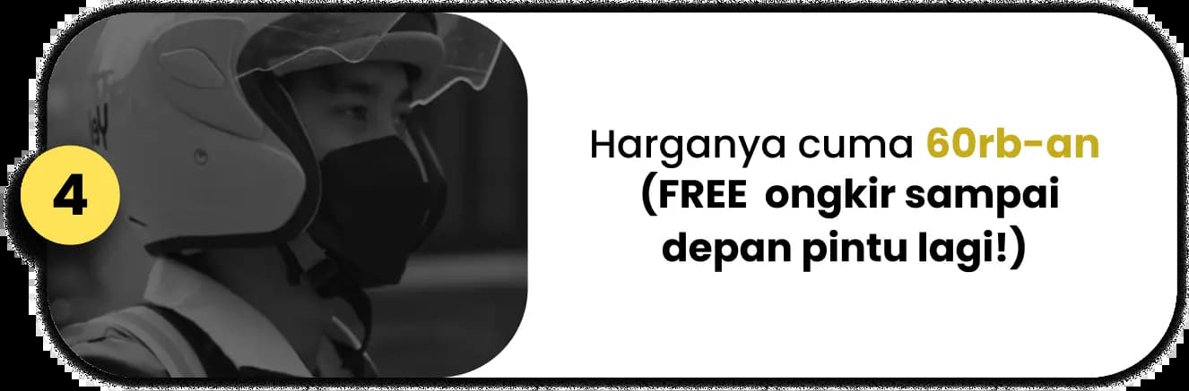 Harganya cuma 60rb-an (FREE  ongkir sampai depan pintu lagi!)