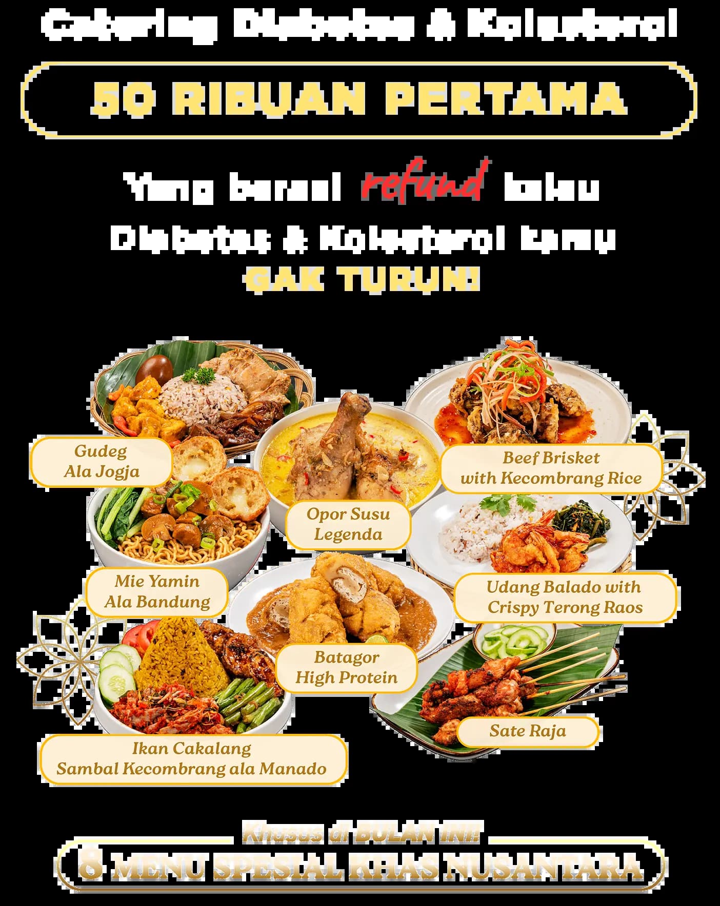 Khusus di bulan ini. 8 Menu spesial khas nusantara.
